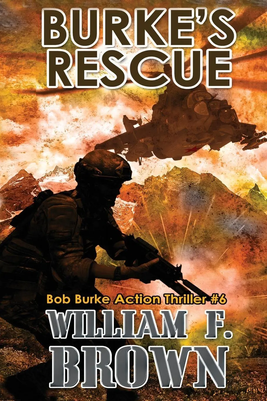 Cover: 9781088107287 | Burke's Rescue | Bob Burke Suspense Thriller #6 | William F Brown
