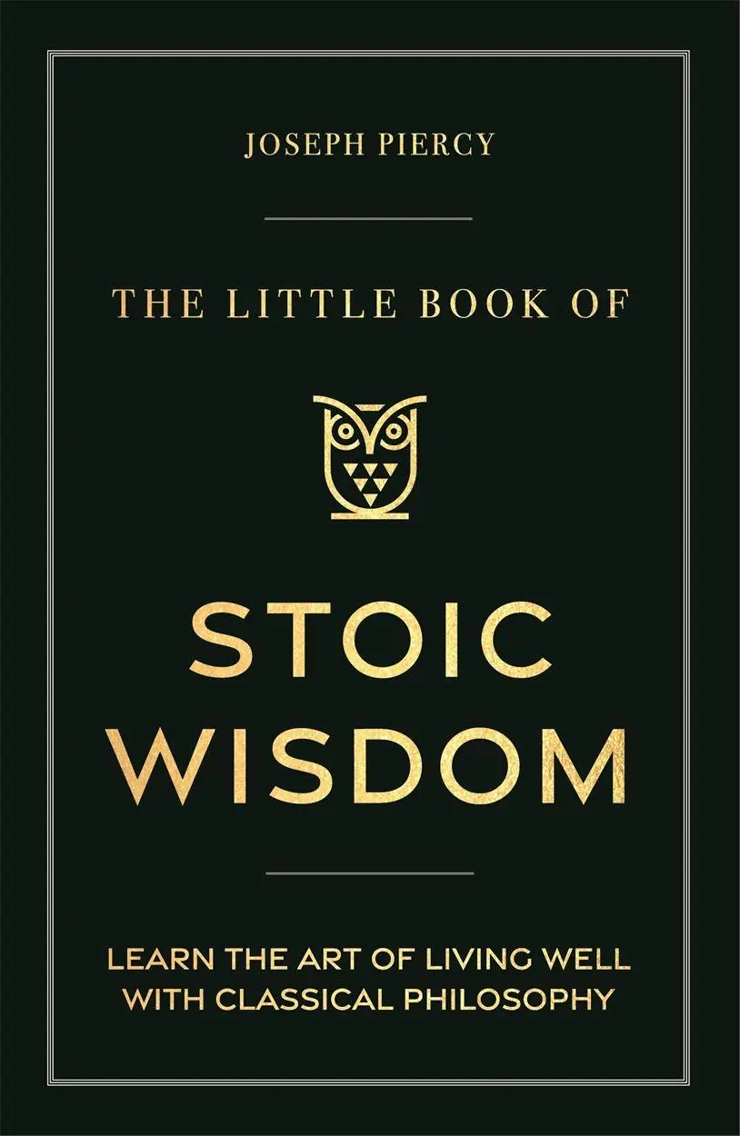 Cover: 9781789297287 | The Little Book of Stoic Wisdom | Joseph Piercy | Buch | Englisch