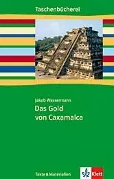 Cover: 9783122627287 | Das Gold von Caxamalca | Jakob Wassermann | Taschenbuch | 88 S. | 2008