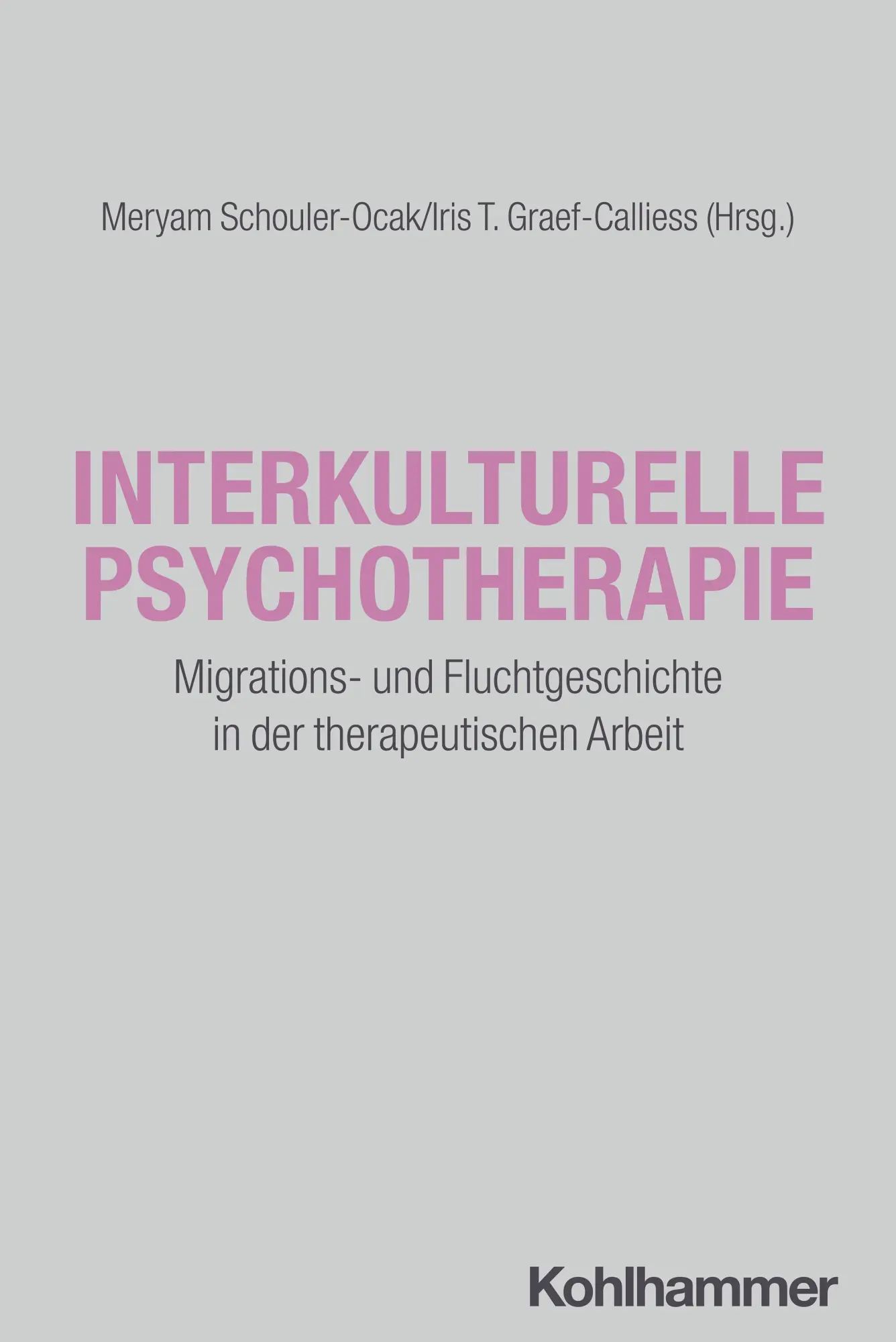 Cover: 9783170387287 | Interkulturelle Psychotherapie | Meryam Schouler-Ocak (u. a.) | Buch