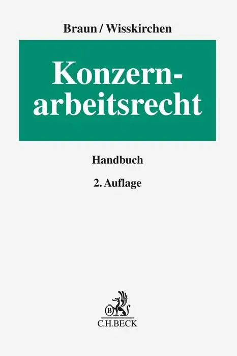 Cover: 9783406787287 | Konzernarbeitsrecht | Gerlind Wisskirchen | Buch | LX | Deutsch | 2024