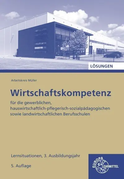 Cover: 9783758547287 | Lösungen zu 47274 Wirtschaftskompetenz Lernsituationen 3....