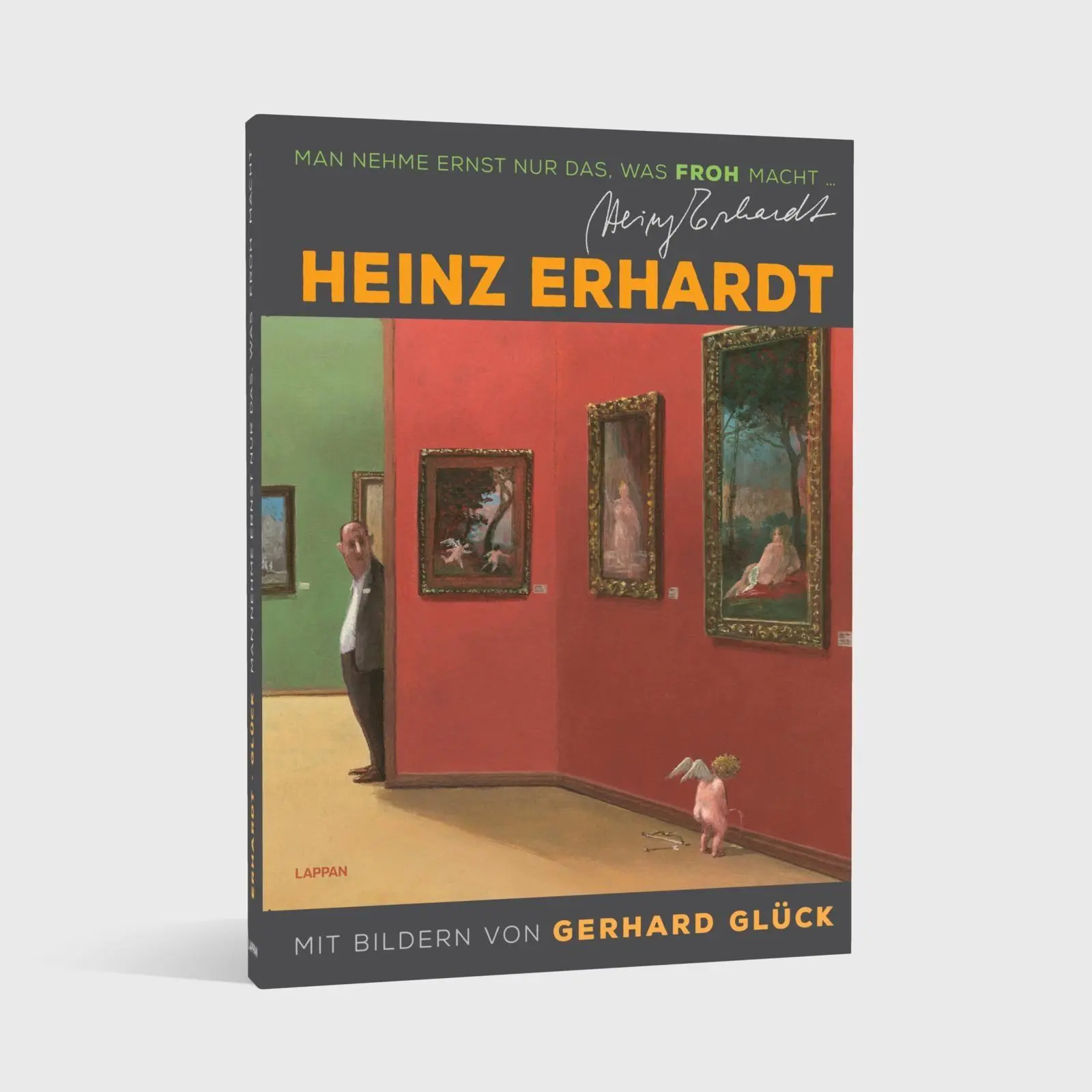 Bild: 9783830337287 | Heinz Erhardt: Man nehme ernst nur das, was froh macht (Neuausgabe)