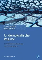 Cover: 9783847407287 | Undemokratische Regime | Theoretische Verortung und Fallbeispiele