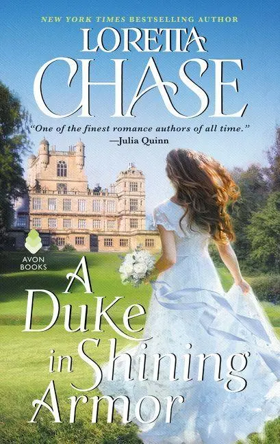 Cover: 9780062457387 | A Duke in Shining Armor | A Difficult Dukes Novel | Loretta Chase