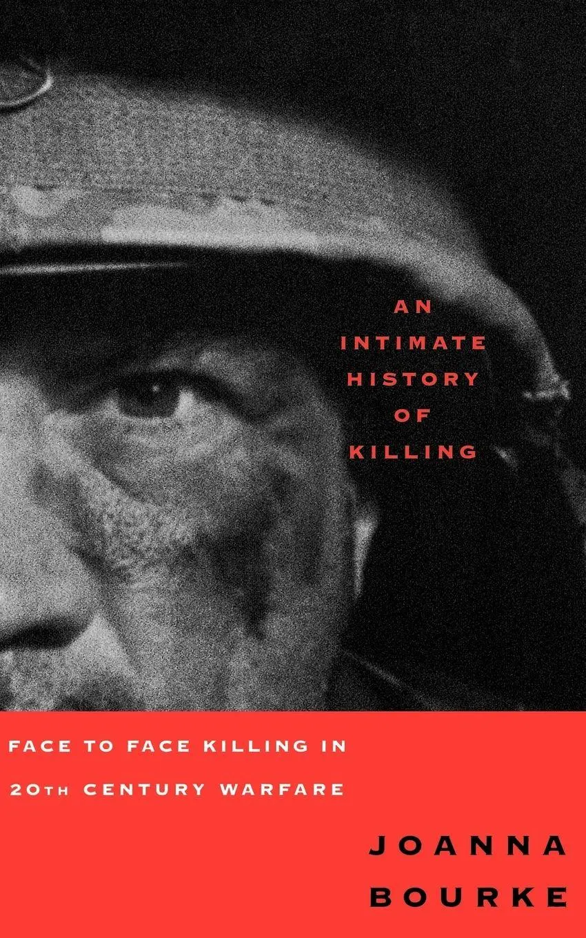 Cover: 9780465007387 | An Intimate History of Killing | Joanna Bourke | Taschenbuch | 2010