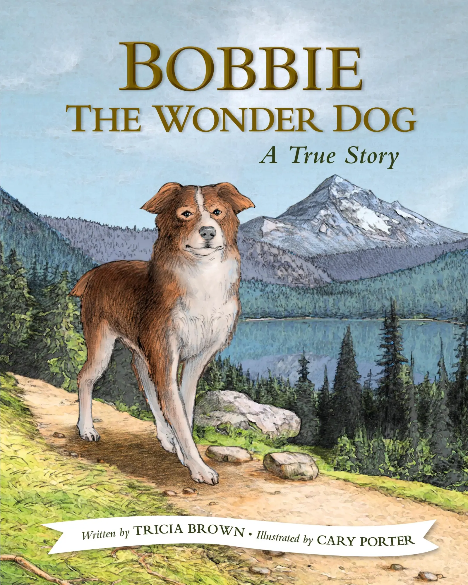 Cover: 9781513277387 | Bobbie the Wonder Dog | A True Story | Tricia Brown | Taschenbuch