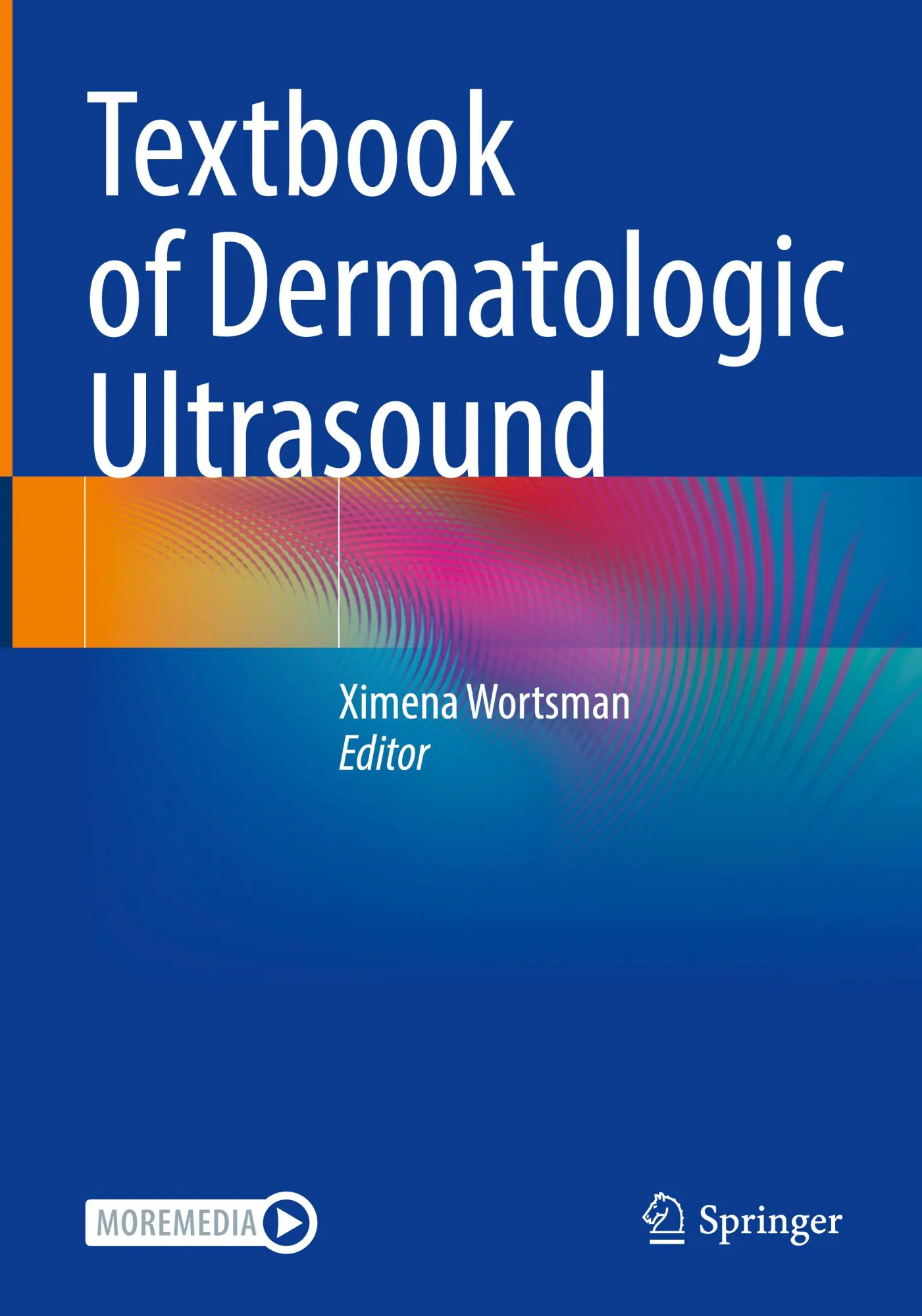 Cover: 9783031087387 | Textbook of Dermatologic Ultrasound | Ximena Wortsman | Taschenbuch