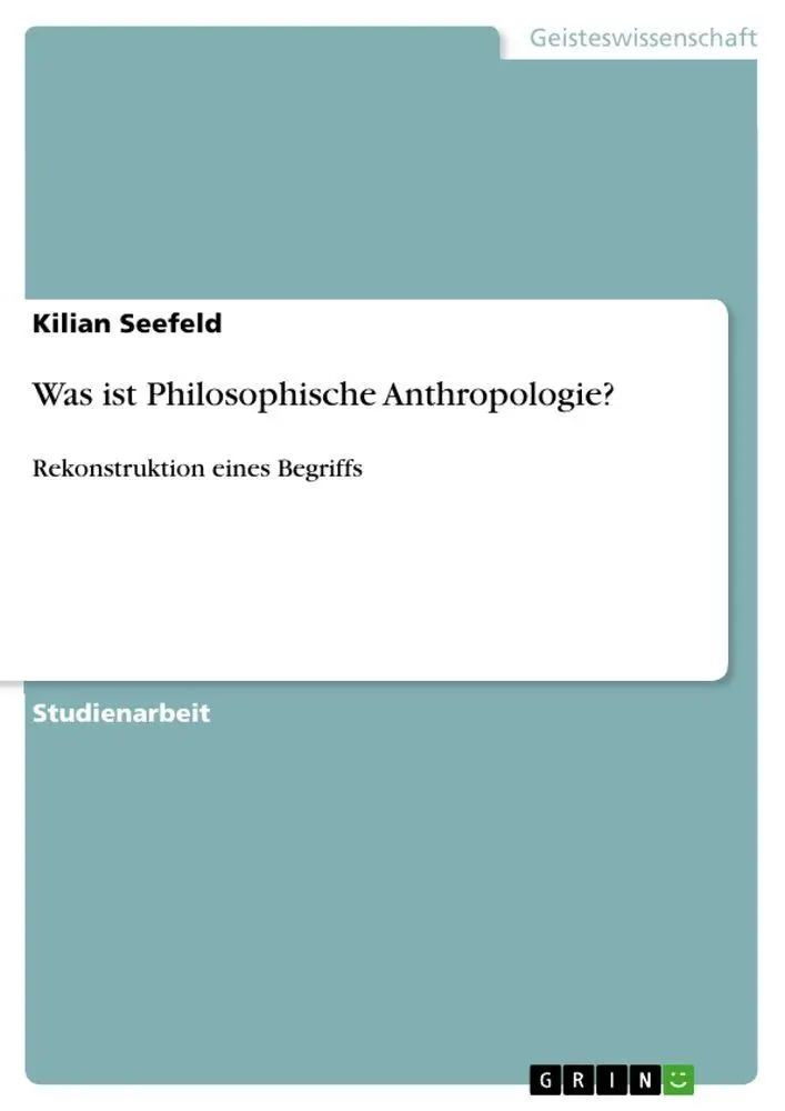 Cover: 9783656877387 | Was ist Philosophische Anthropologie? | Rekonstruktion eines Begriffs