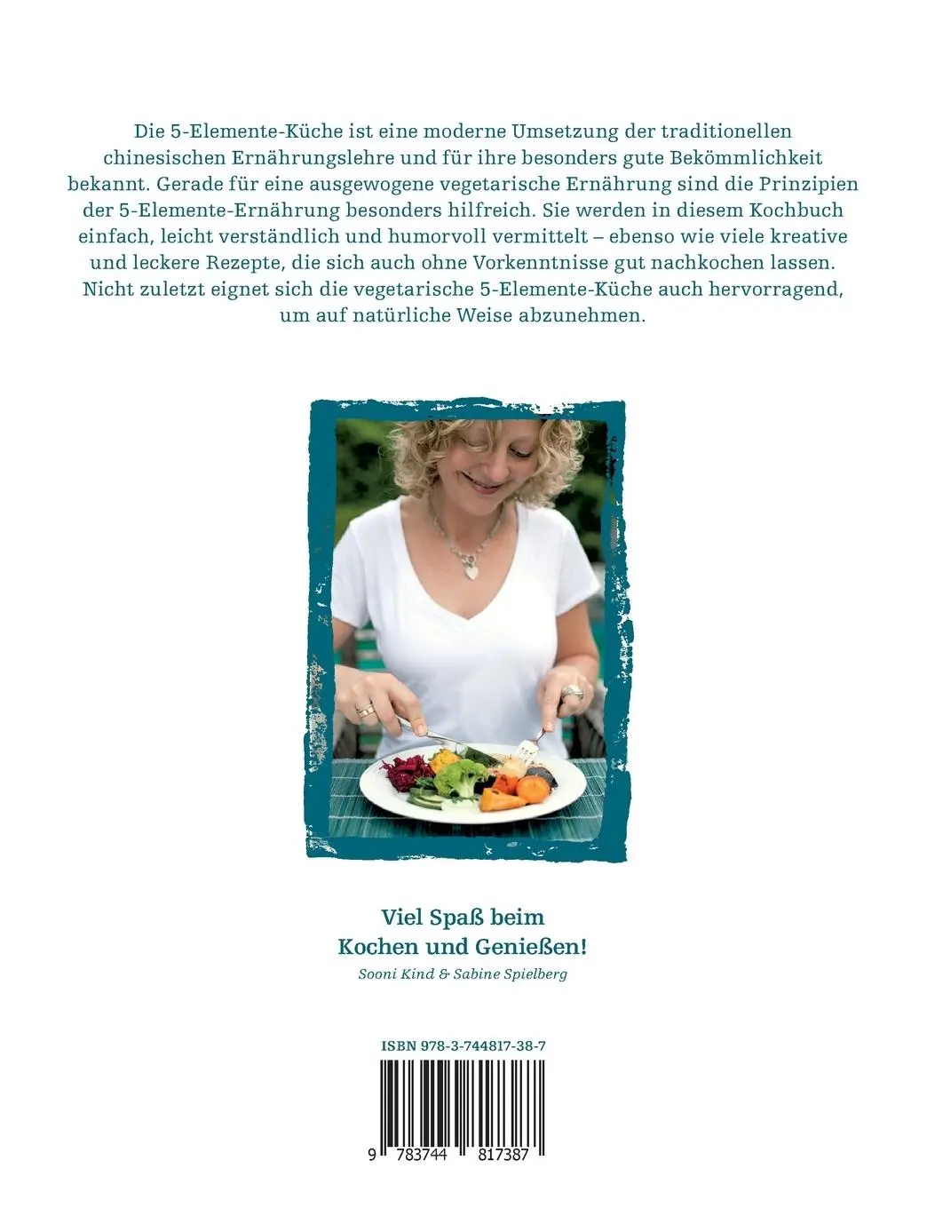 Rückseite: 9783744817387 | Die vegetarische 5-Elemente-Küche | Sooni Kind (u. a.) | Taschenbuch