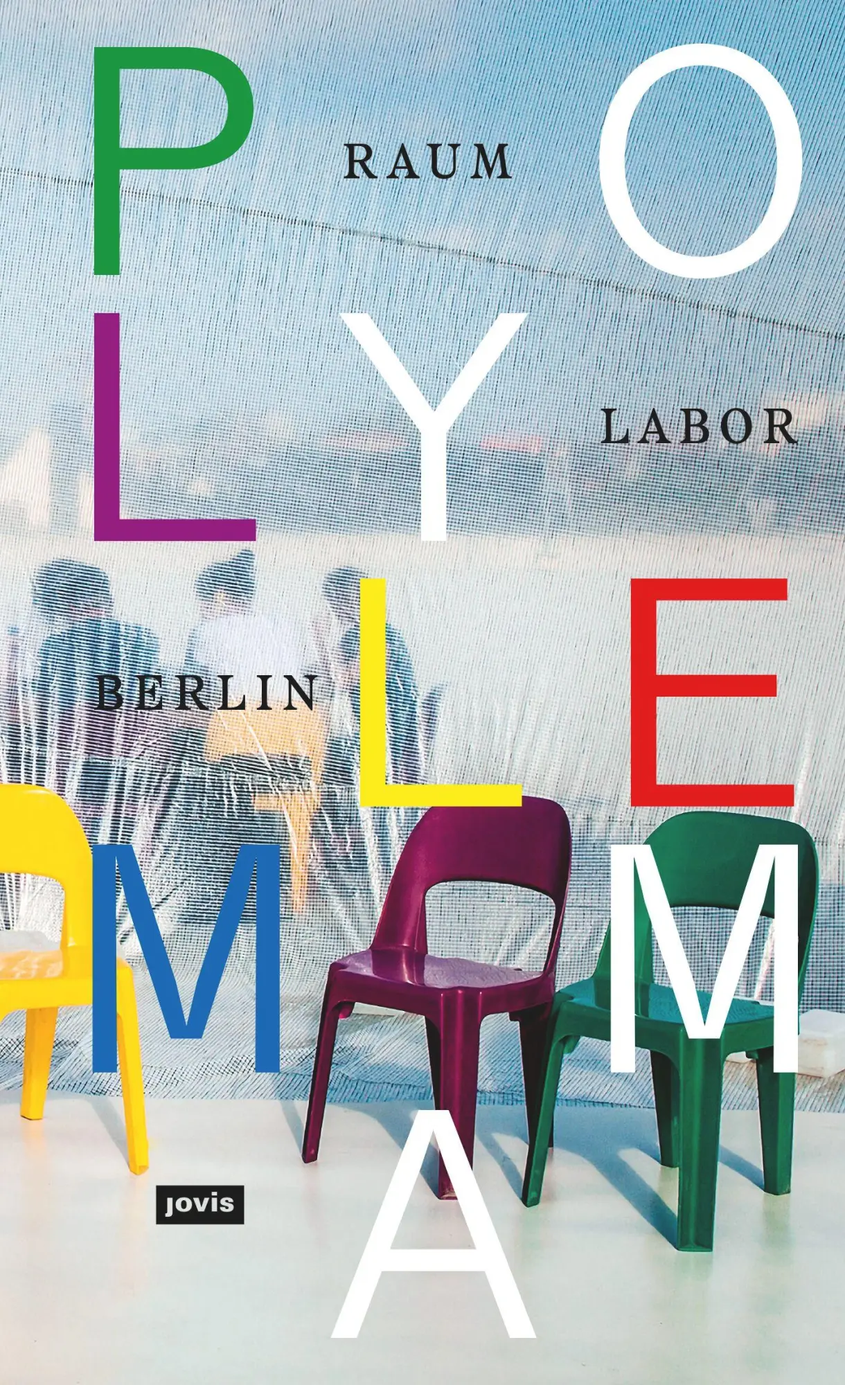 Cover: 9783868597387 | Polylemma (English edition) | Raumlaborberlin | Taschenbuch | 480 S.
