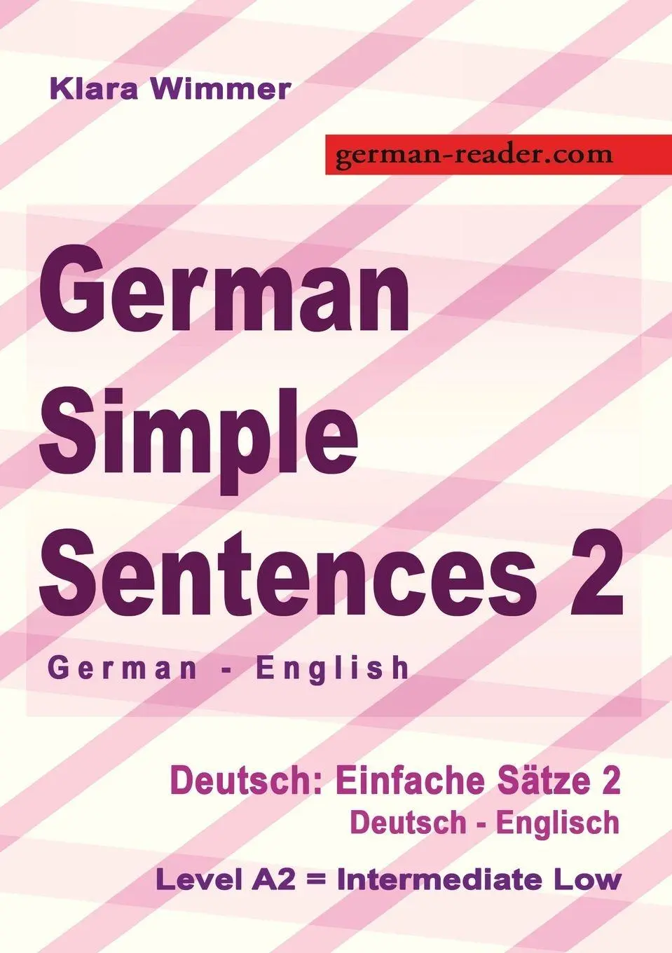 Cover: 9783903517387 | German Simple Sentences 2 | Klara Wimmer | Taschenbuch | German Reader