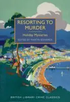 Cover: 9780712357487 | Resorting to Murder | Holiday Mysteries | Martin Edwards | Taschenbuch