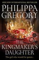 The Kingmaker's Daughter | Cousins' War 4 | Philippa Gregory | Taschenbuch | Kartoniert / Broschiert | Englisch | 2013 | Simon & Schuster Ltd | EAN 9780857207487 - Gregory, Philippa