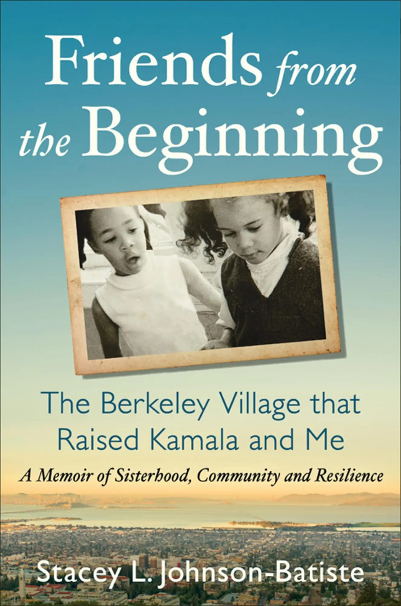 Cover: 9781538707487 | Friends from the Beginning | Stacey Batiste | Buch | Gebunden | 2021