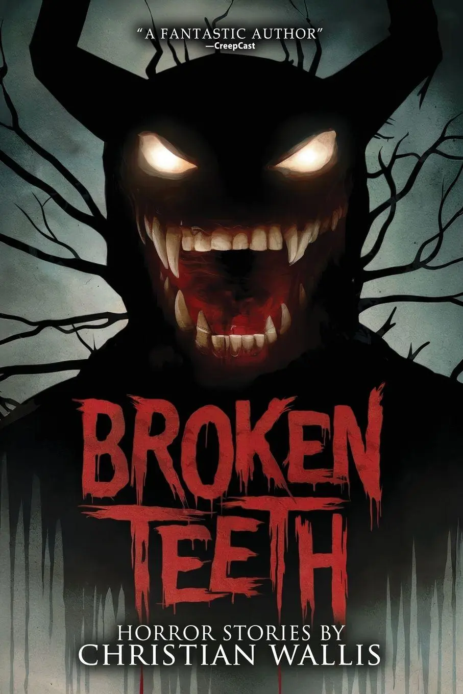 Cover: 9781963107487 | Broken Teeth | Stories of Horror and the Supernatural | Wallis (u. a.)