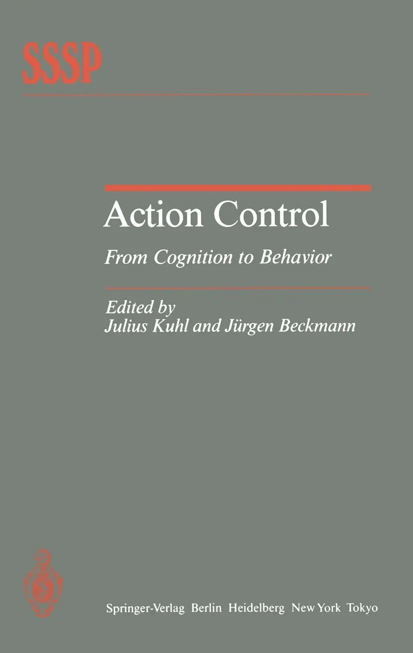 Cover: 9783642697487 | Action Control | From Cognition to Behavior | Julius Kuhl (u. a.)