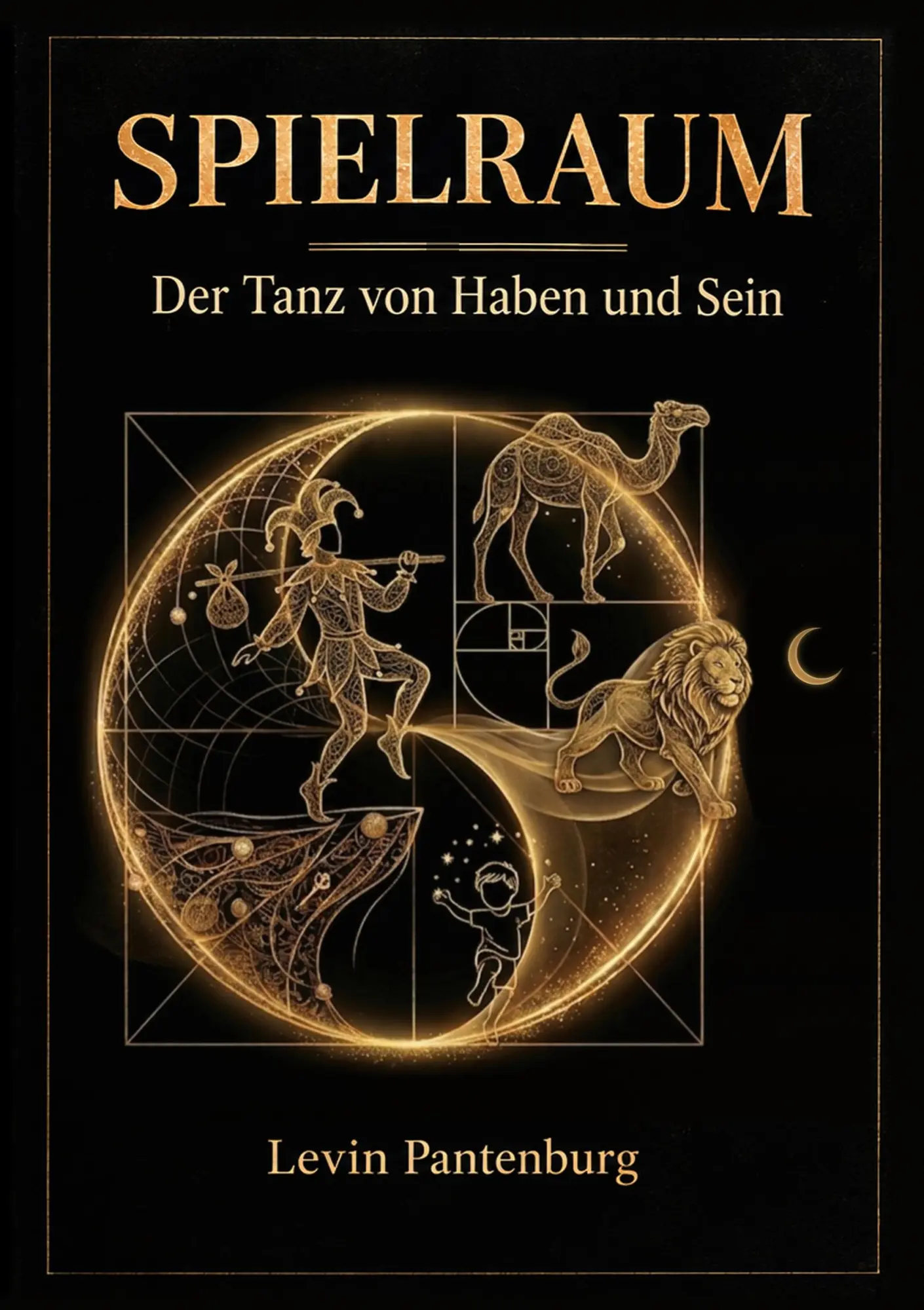 Cover: 9783696777487 | Spielraum | Der Tanz von Haben und Sein | Levin Pantenburg | Buch