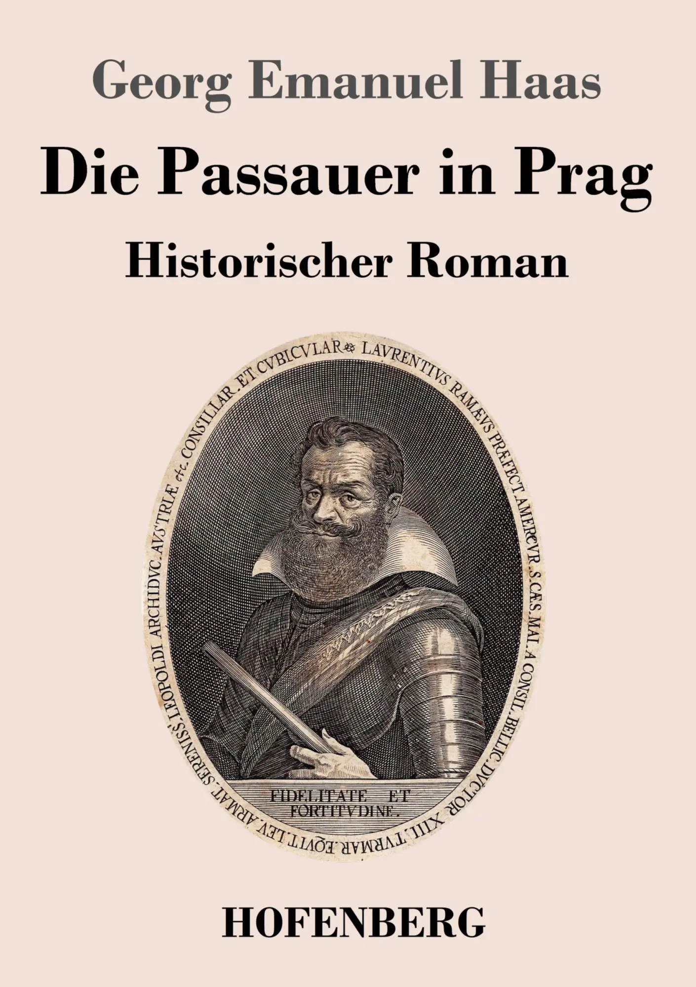 Cover: 9783743747487 | Die Passauer in Prag | Historischer Roman | Georg Emanuel Haas | Buch