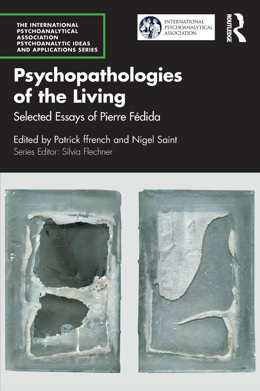 Cover: 9781032637587 | Psychopathologies of the Living | Selected Essays of Pierre Fédida