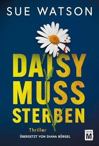 Cover: 9782496717587 | Daisy muss sterben | Sue Watson | Taschenbuch | Deutsch | Edition M