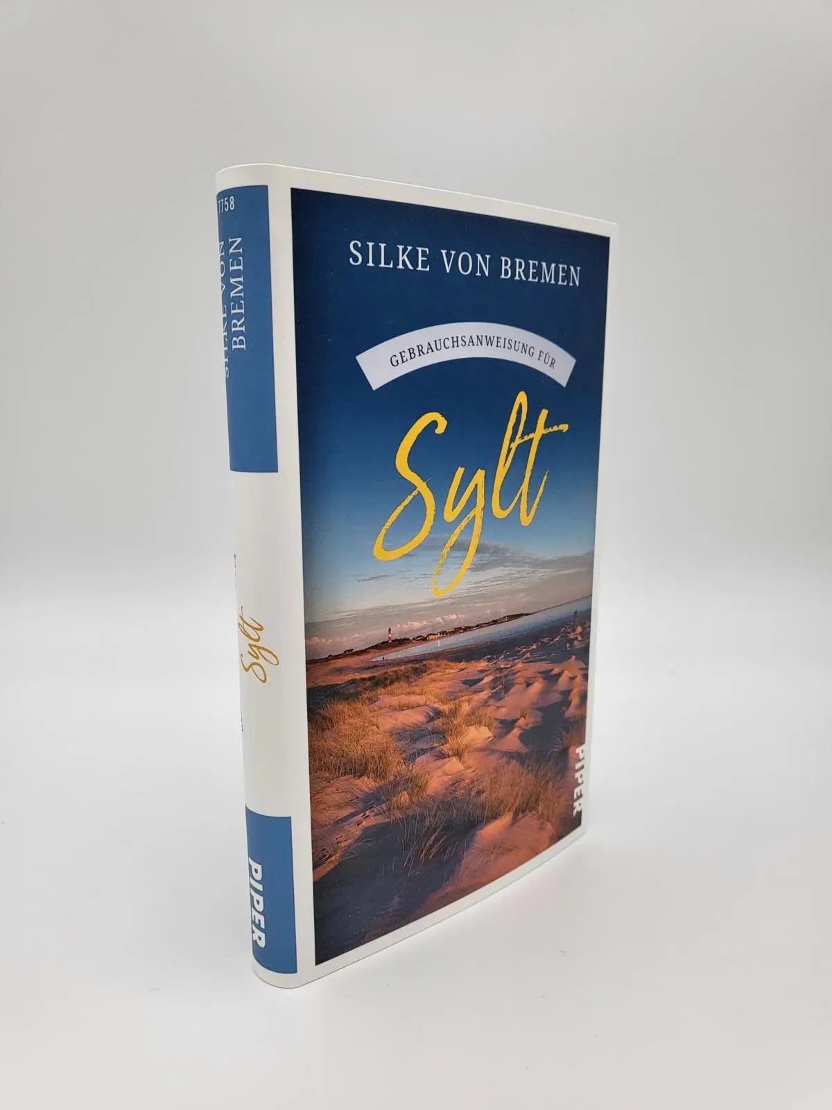 Bild: 9783492277587 | Gebrauchsanweisung für Sylt | Silke von Bremen | Taschenbuch | 224 S.