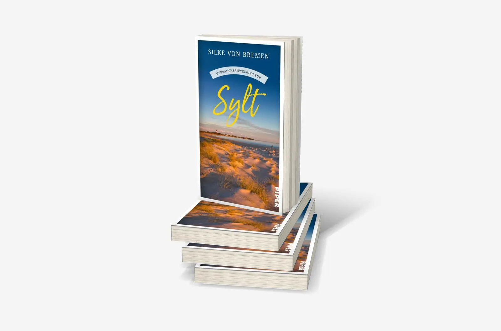 Bild: 9783492277587 | Gebrauchsanweisung für Sylt | Silke von Bremen | Taschenbuch | 224 S.