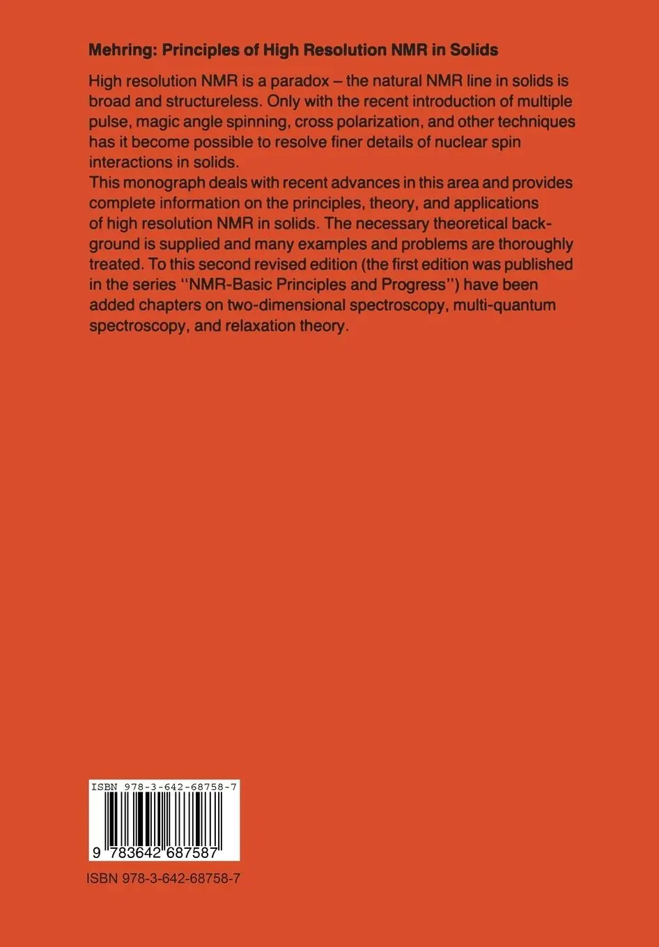 Rückseite: 9783642687587 | Principles of High Resolution NMR in Solids | M. Mehring | Taschenbuch