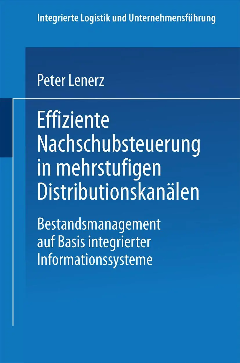 Cover: 9783824467587 | Effiziente Nachschubsteuerung in mehrstufigen Distributionskanälen