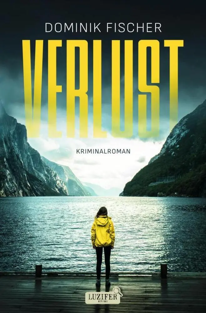 Cover: 9783958357587 | VERLUST | Thriller | Dominik Fischer | Taschenbuch | 364 S. | Deutsch