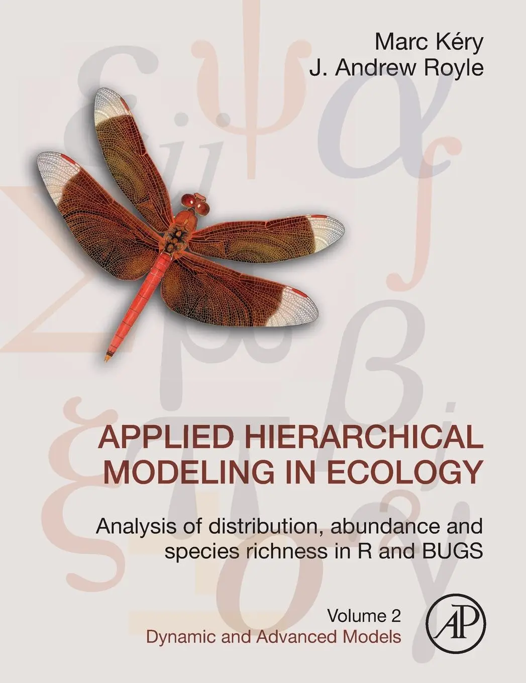 Cover: 9780128237687 | Applied Hierarchical Modeling in Ecology: Analysis of Distribution,...