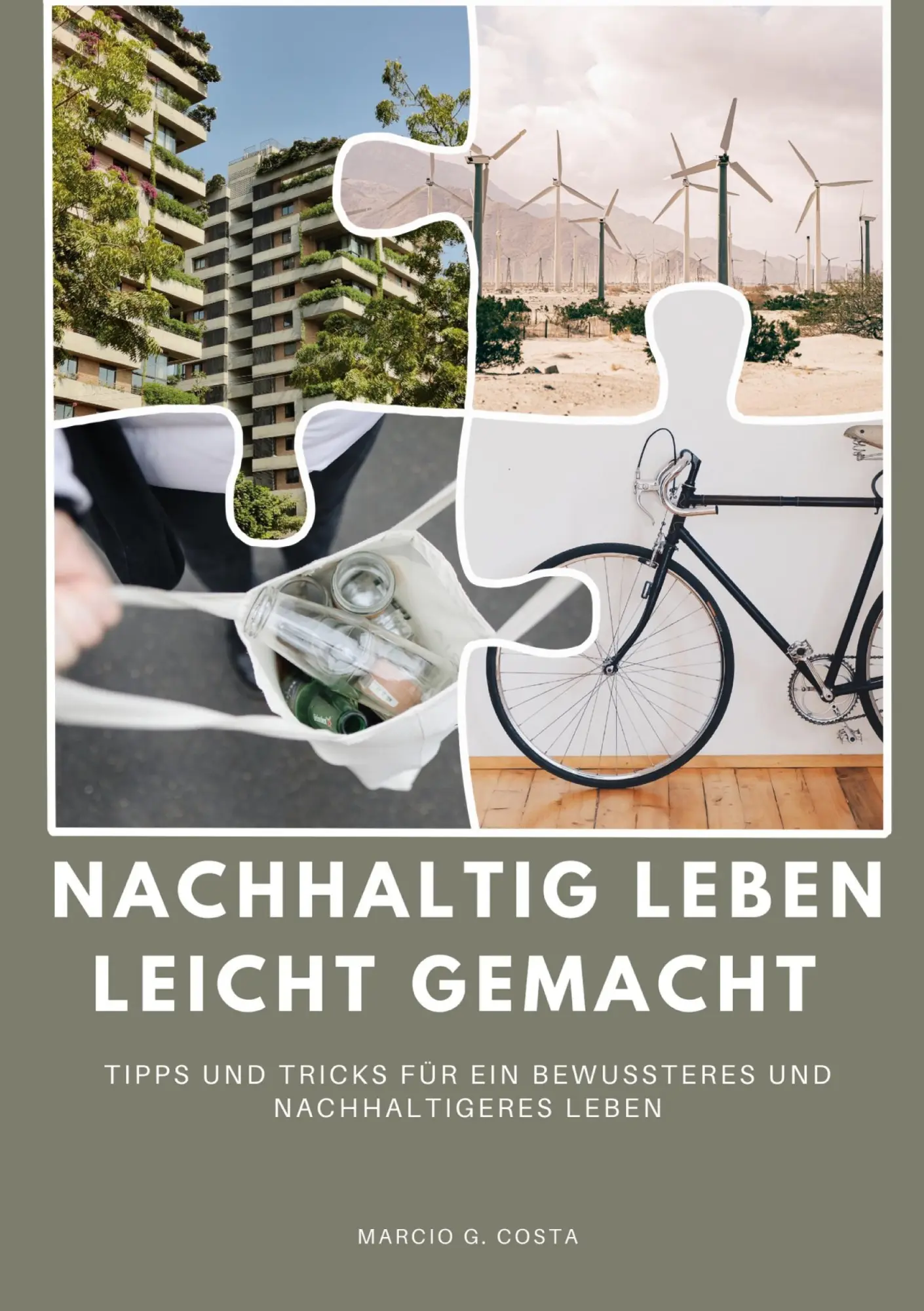 Cover: 9783759737687 | Nachhaltig leben leicht gemacht | Marcio G. Costa | Taschenbuch | 2024