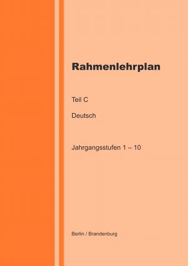 Cover: 9783818757687 | Rahmenlehrplan - Deutsch - Teil C - Jahrgangsstufen 1-10...