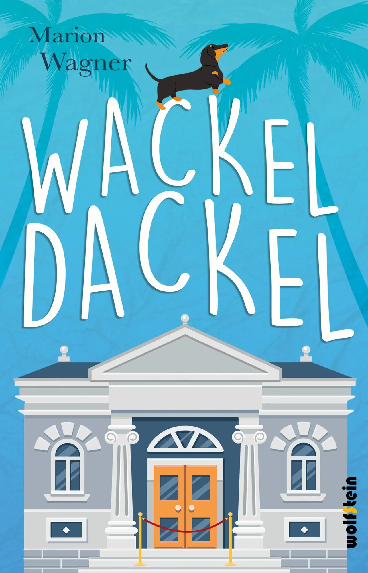 Cover: 9783954527687 | Wackeldackel | Marion Wagner | Taschenbuch | Paperback | 322 S. | 2023