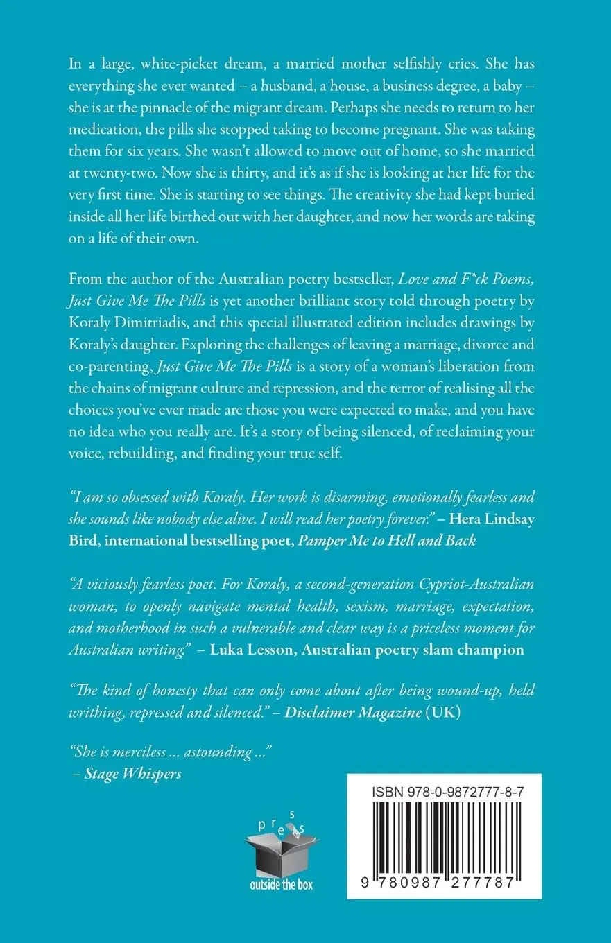 Rückseite: 9780987277787 | Just Give Me The Pills | Koraly Dimitriadis | Taschenbuch | Englisch