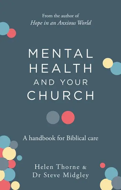 Cover: 9781784987787 | Mental Health and Your Church | A Handbook for Biblical Care | Buch