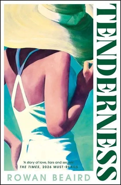 Cover: 9781786587787 | Tenderness | Rowan Beaird | Taschenbuch | 320 S. | Englisch | 2026
