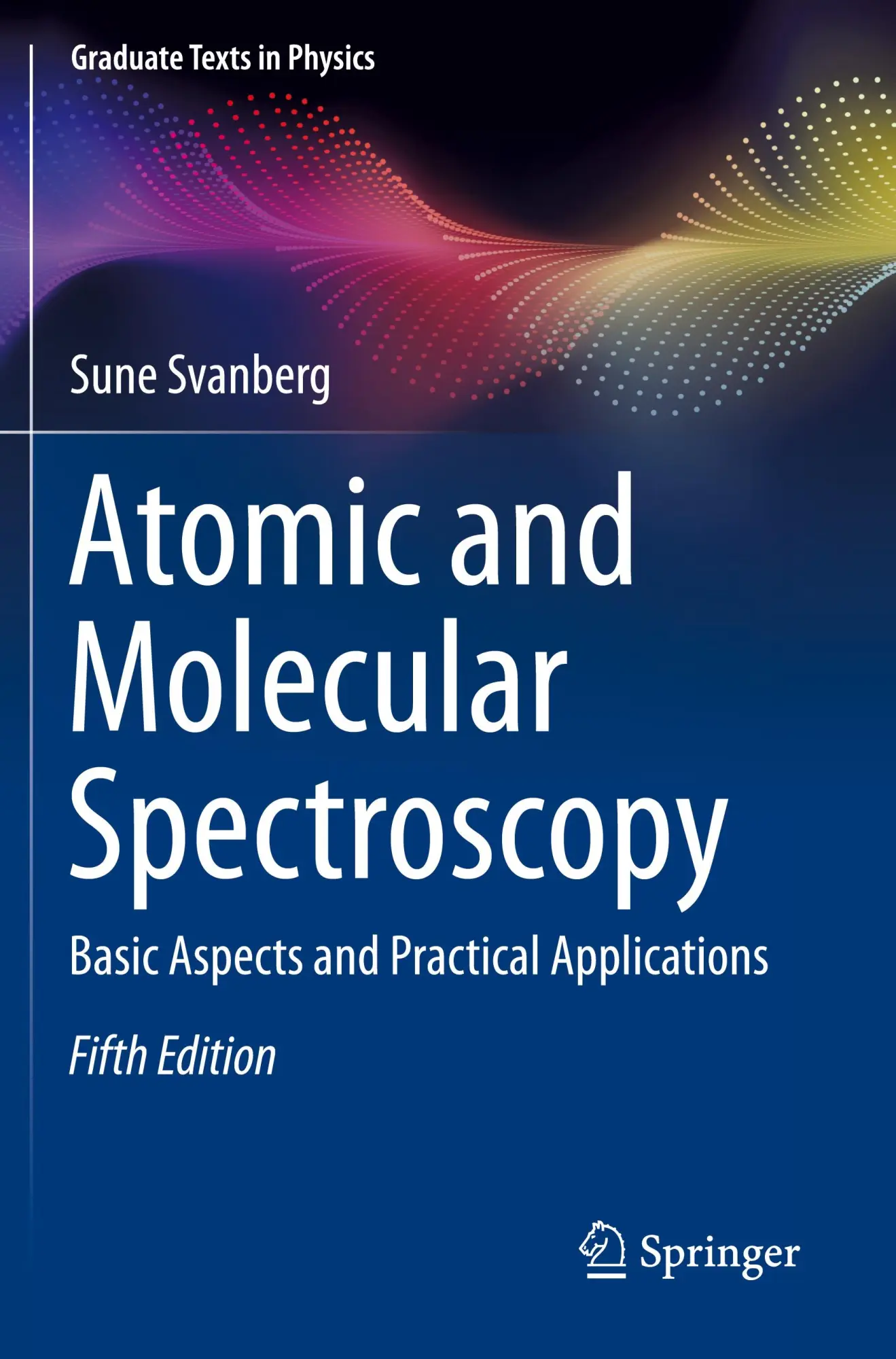 Cover: 9783031047787 | Atomic and Molecular Spectroscopy | Sune Svanberg | Taschenbuch | xx