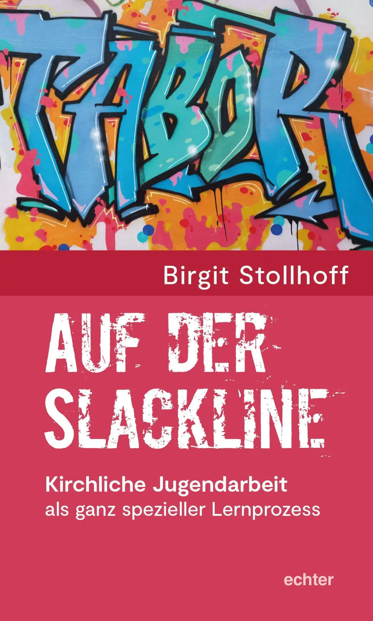 Cover: 9783429057787 | Auf der Slackline | Birgit Stollhof | Taschenbuch | 144 S. | Deutsch
