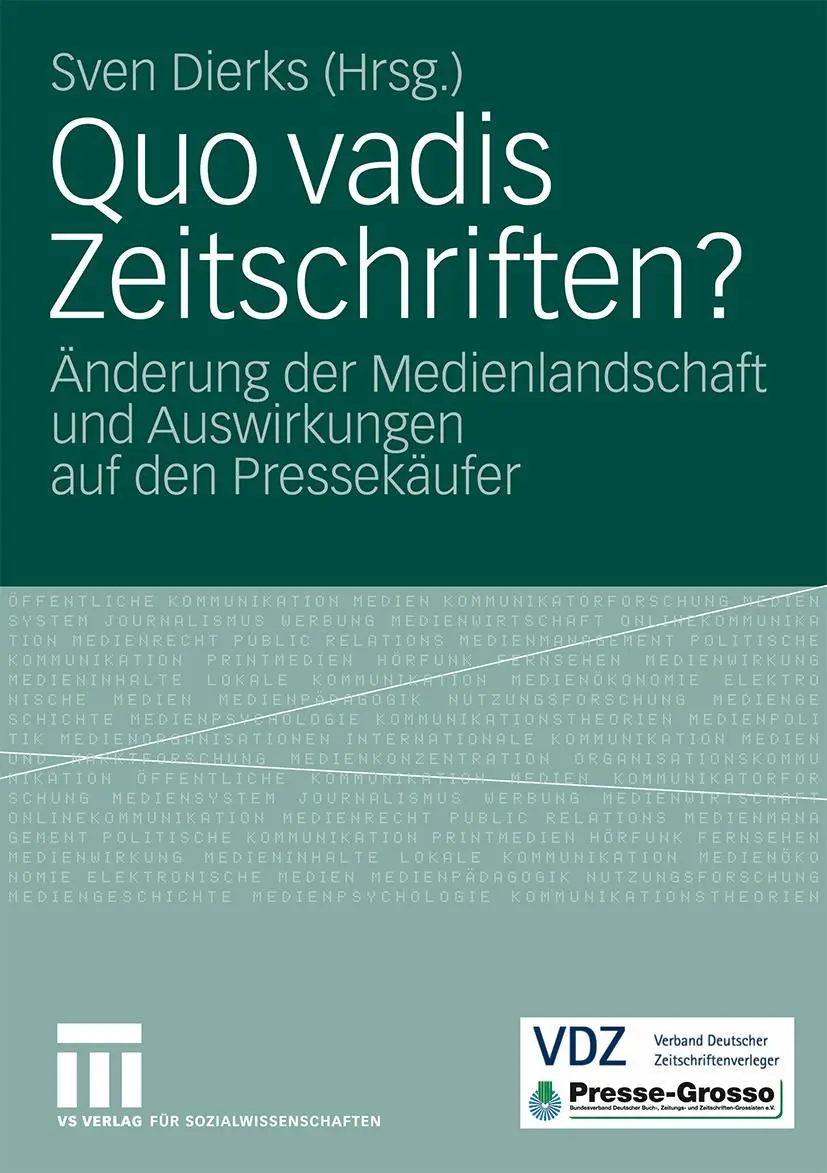 Cover: 9783531167787 | Quo vadis Zeitschriften? | Sven Dierks | Taschenbuch | 217 S. | 2009