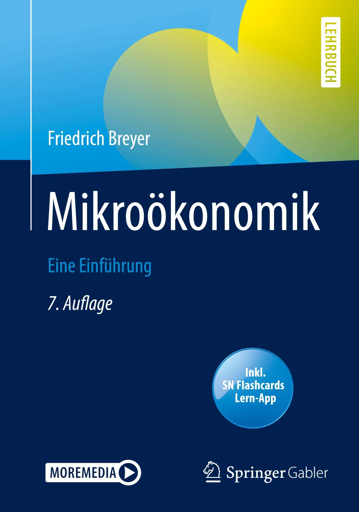 Cover: 9783662607787 | Mikroökonomik | Eine Einführung | Friedrich Breyer | Bundle | Deutsch Cover: 9783662607787 | Mikroökonomik | Eine Einführung | Friedrich Breyer | Bundle | Deutsch