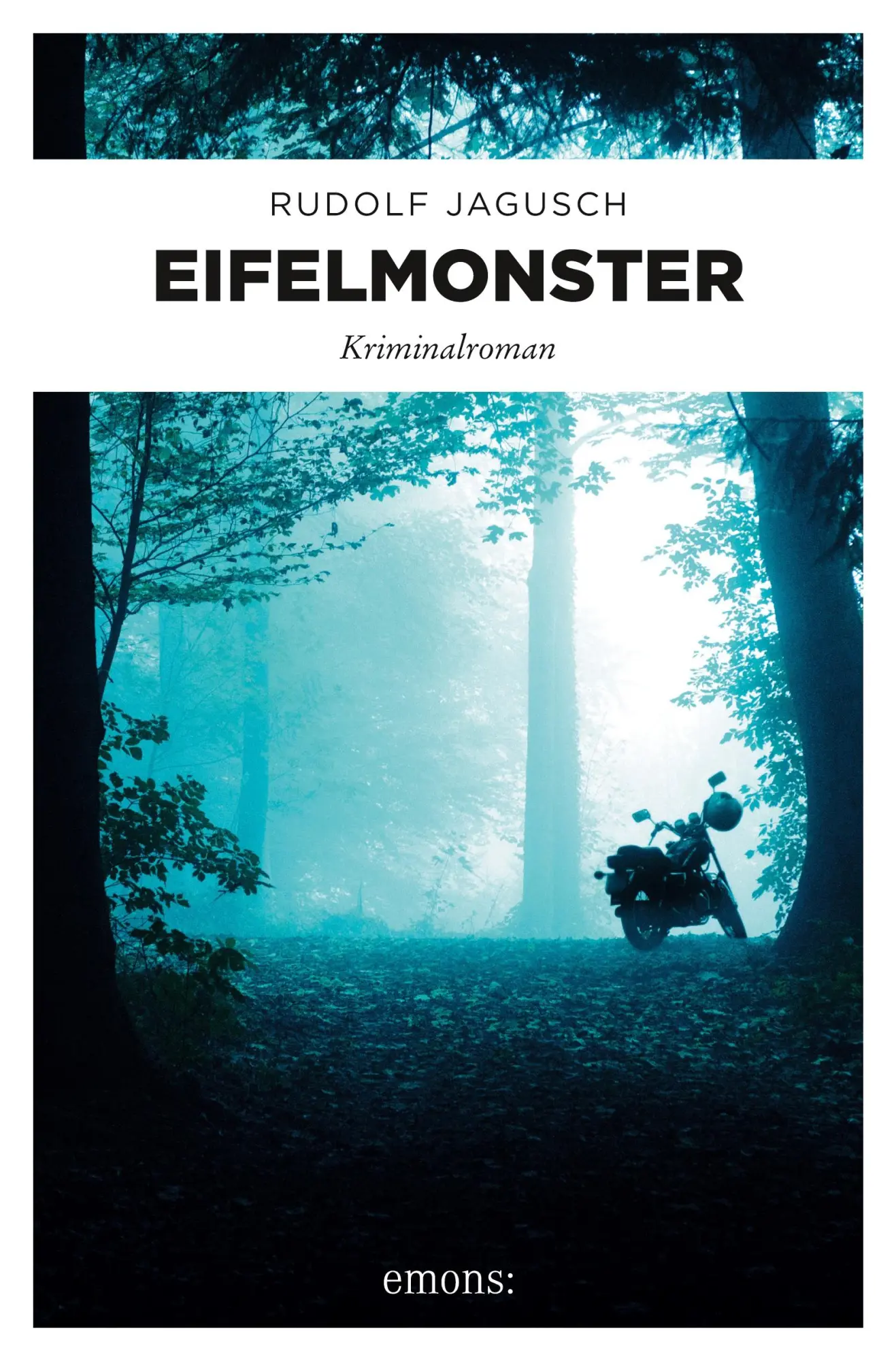 Cover: 9783954517787 | Eifelmonster | Kriminalroman | Rudolf Jagusch | Taschenbuch | 272 S.