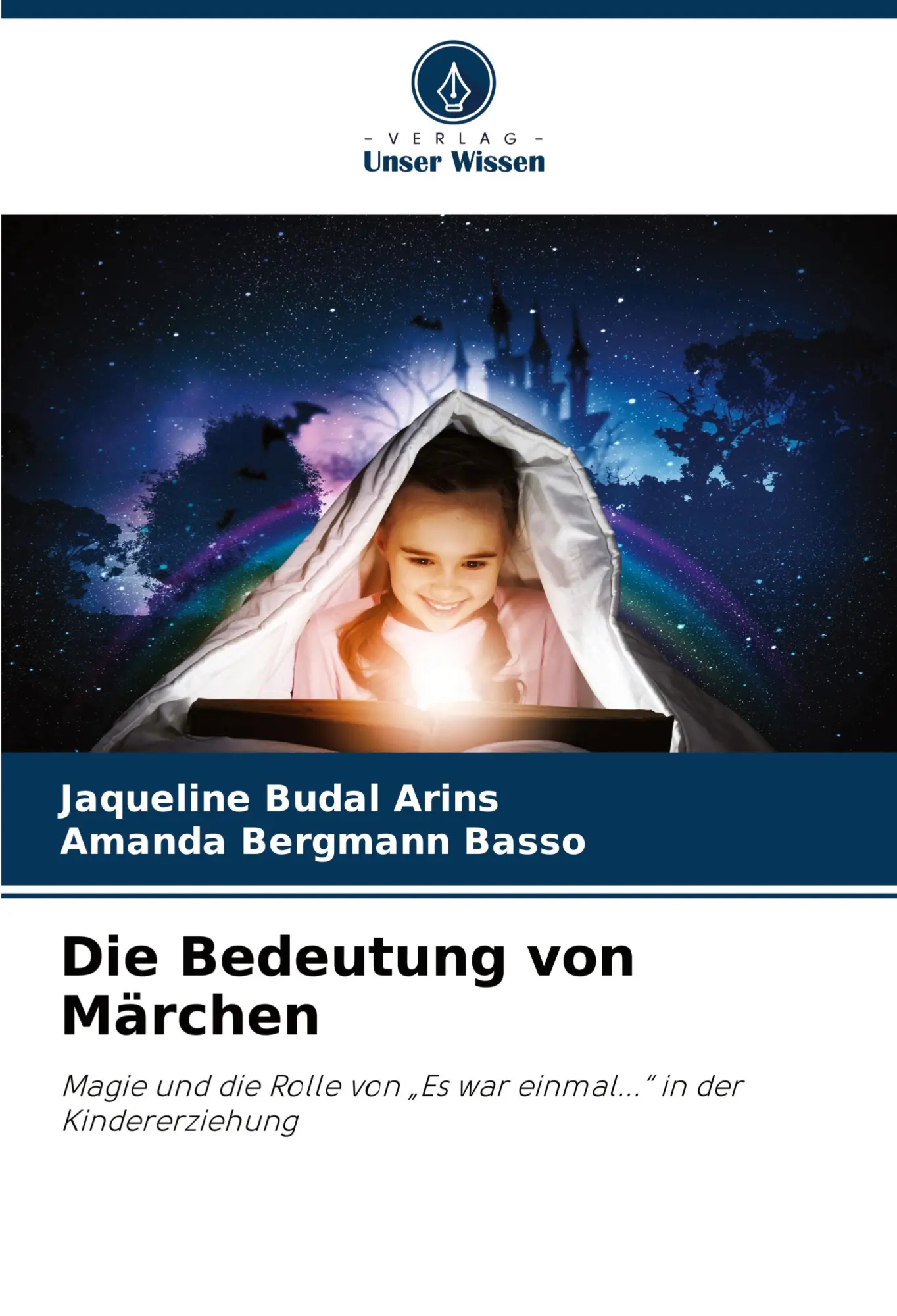 Cover: 9786208127787 | Die Bedeutung von Märchen | Jaqueline Budal Arins (u. a.) | Buch