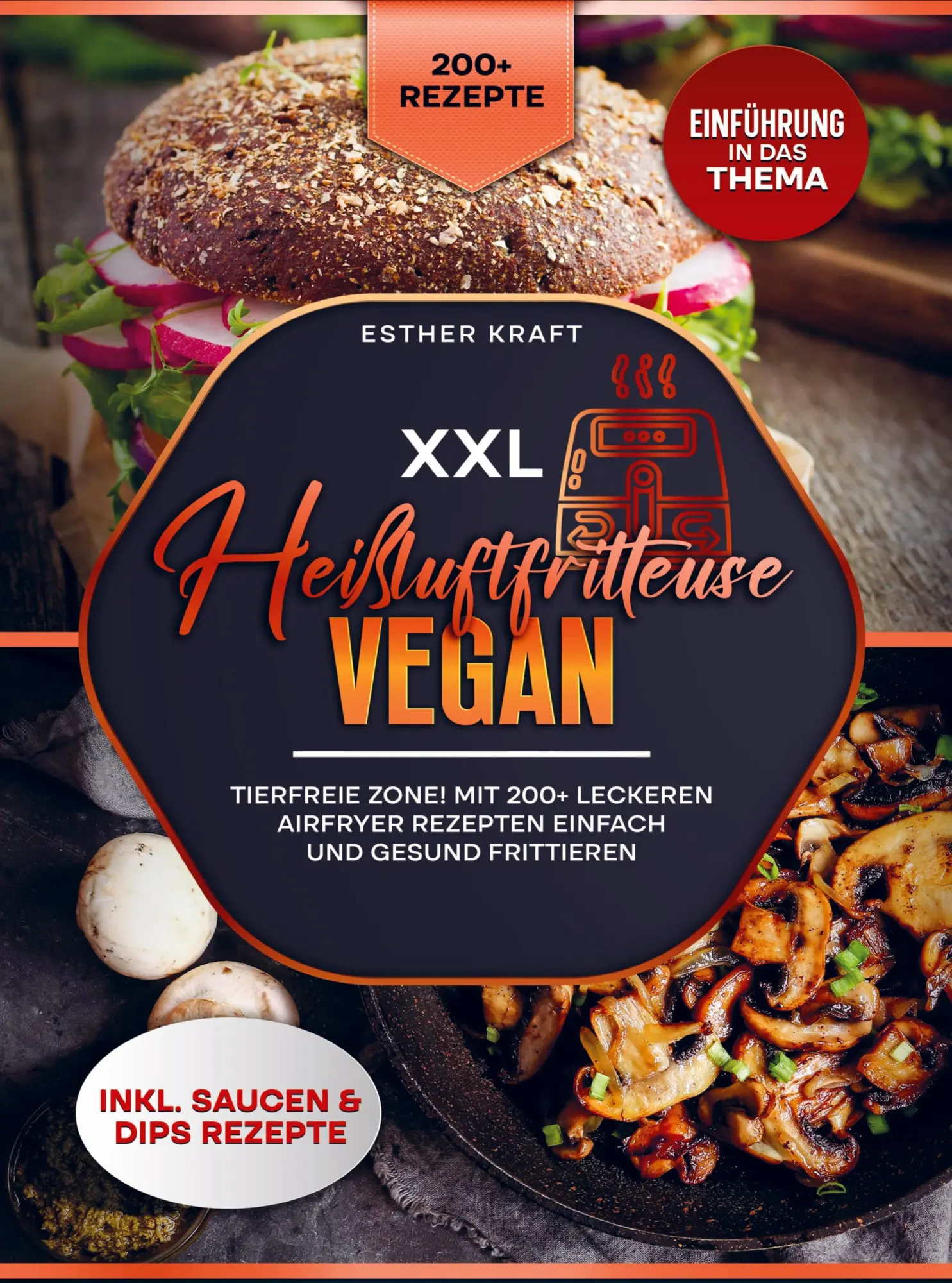 Cover: 9789403787787 | XXL Heißluftfritteuse Vegan | Esther Kraft | Taschenbuch | 140 S.