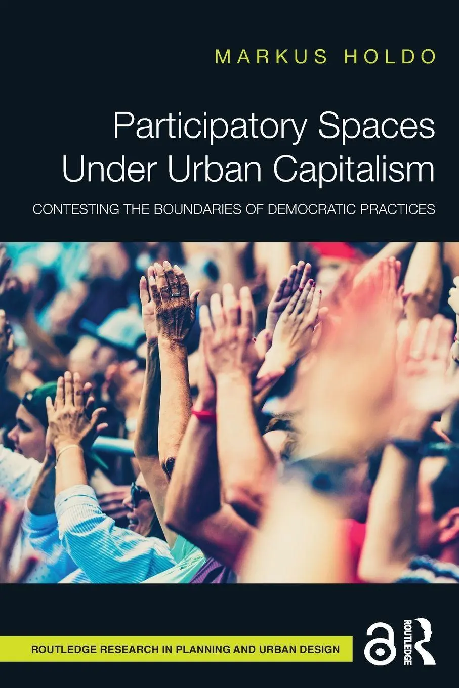 Cover: 9781032537887 | Participatory Spaces Under Urban Capitalism | Markus Holdo | Buch