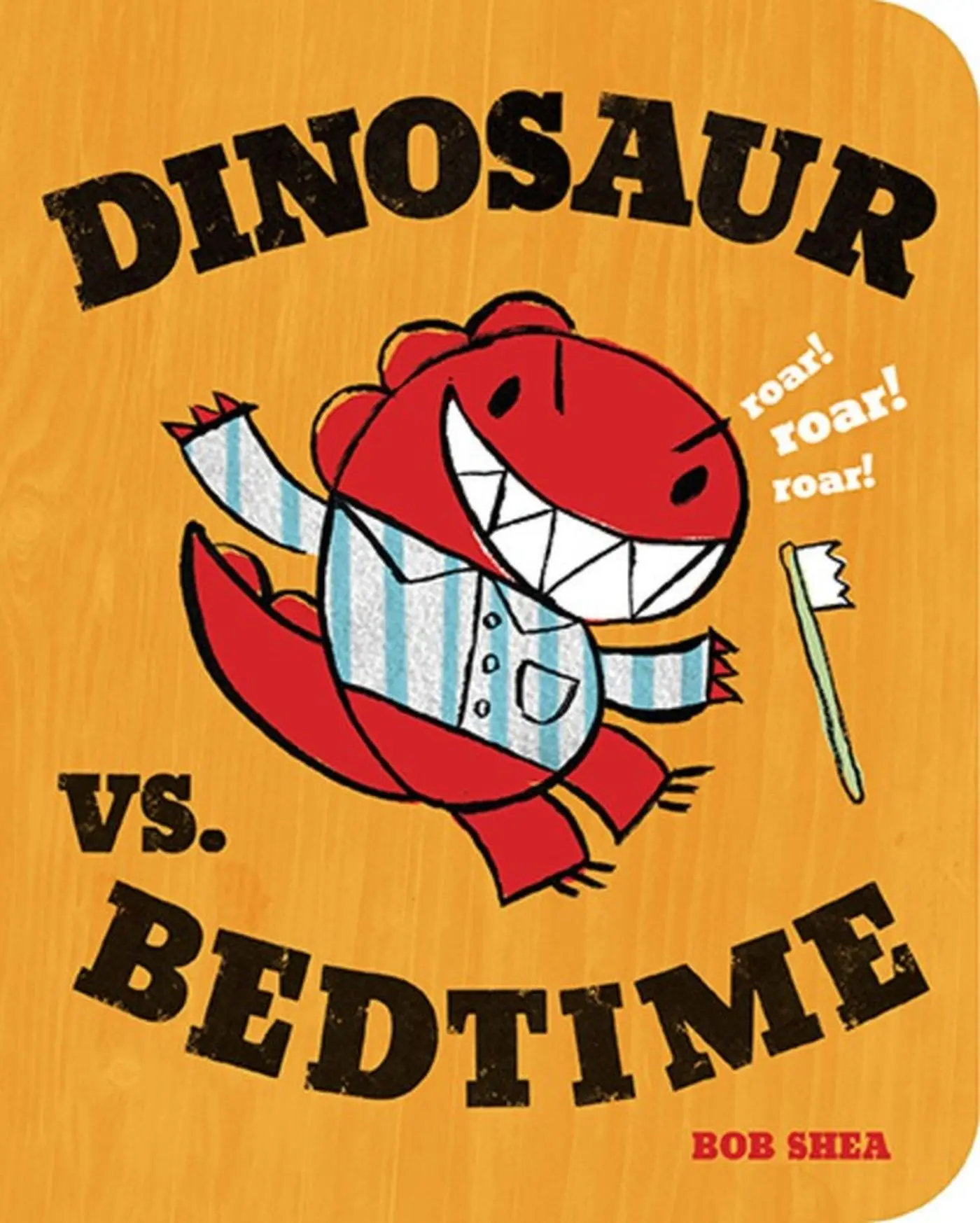 Cover: 9781423137887 | Dinosaur vs. Bedtime | Bob Shea | Buch | Englisch | 2011
