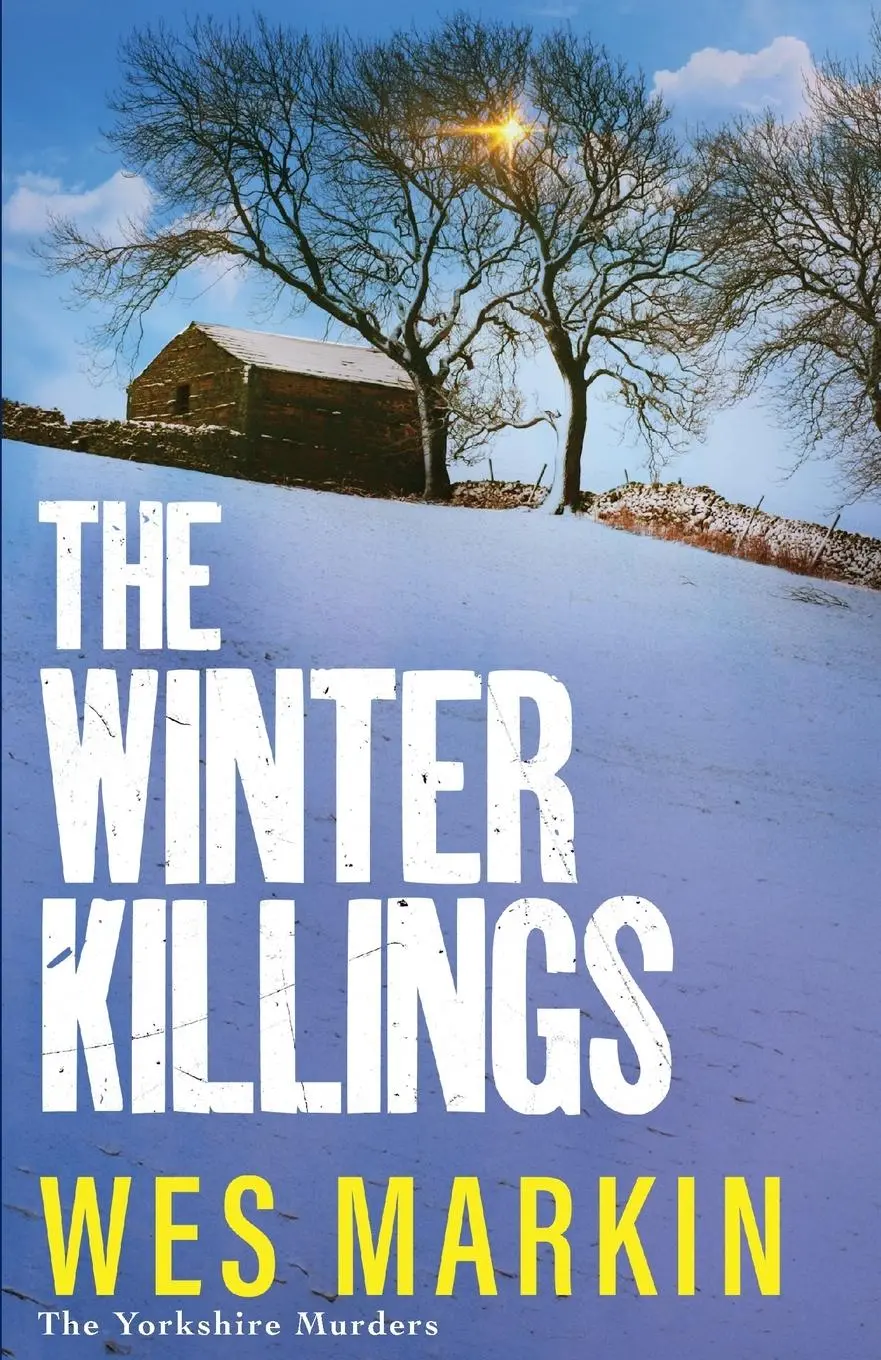 Cover: 9781804837887 | The Winter Killings | Wes Markin | Taschenbuch | Englisch | 2024