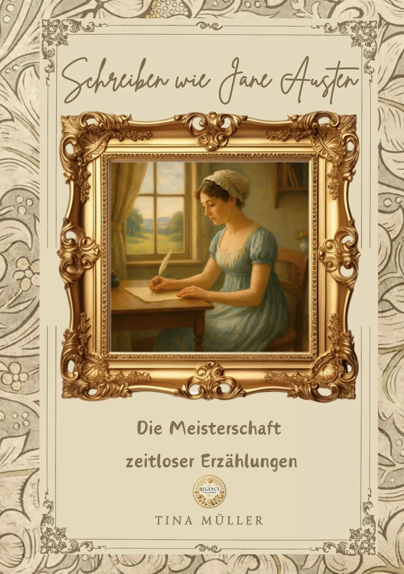 Cover: 9783819277887 | Schreiben wie Jane Austen | Die Meisterschaft zeitloser Erzählungen