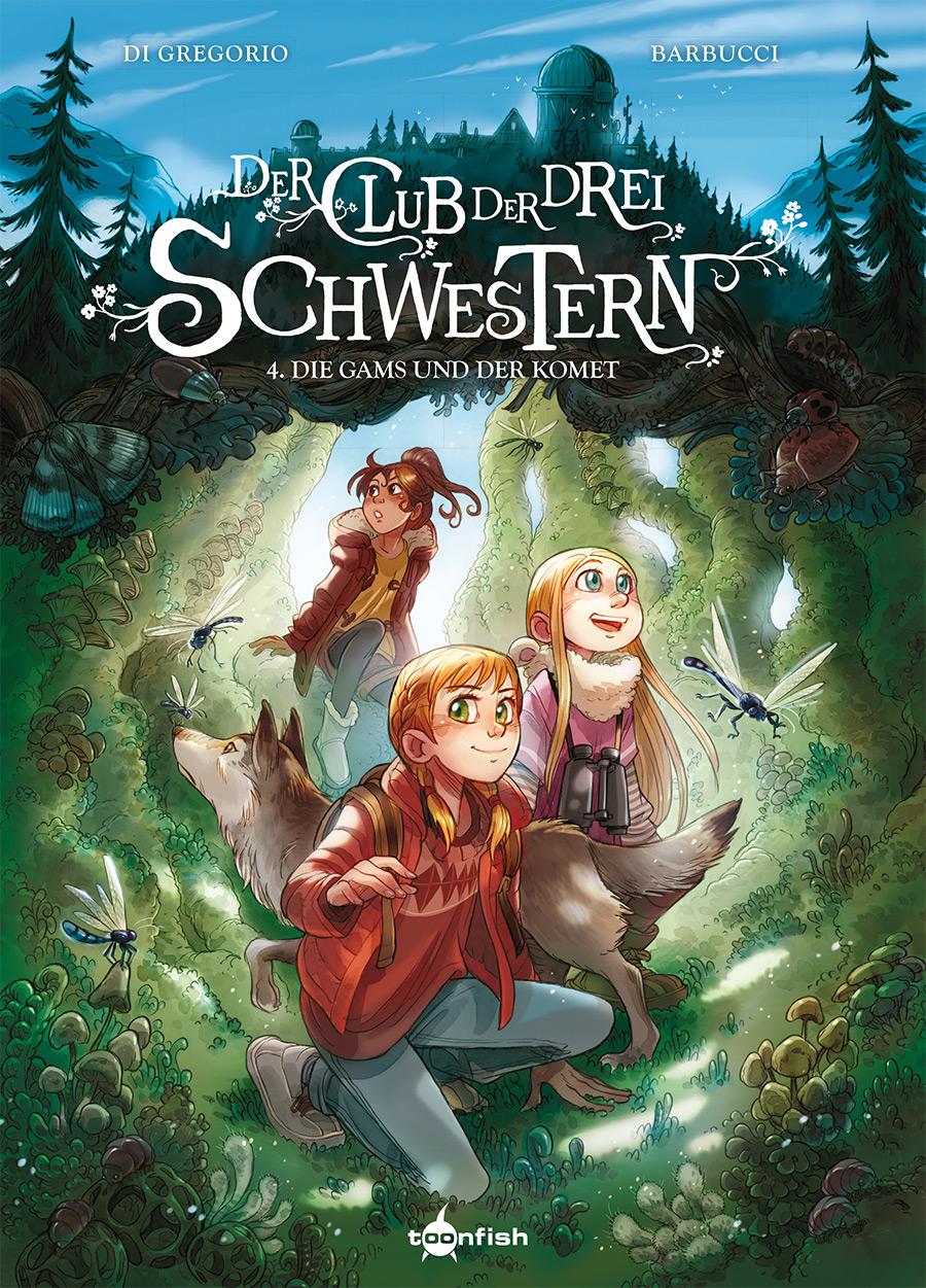 Cover: 9783967927887 | Der Club der drei Schwestern. Band 4 | Die Gams und der Komet | Buch