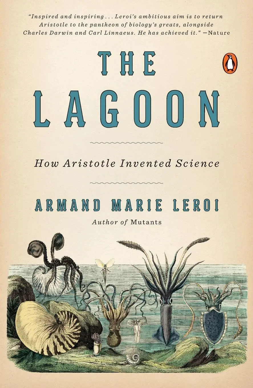 Cover: 9780143127987 | The Lagoon | How Aristotle Invented Science | Armand Marie Leroi